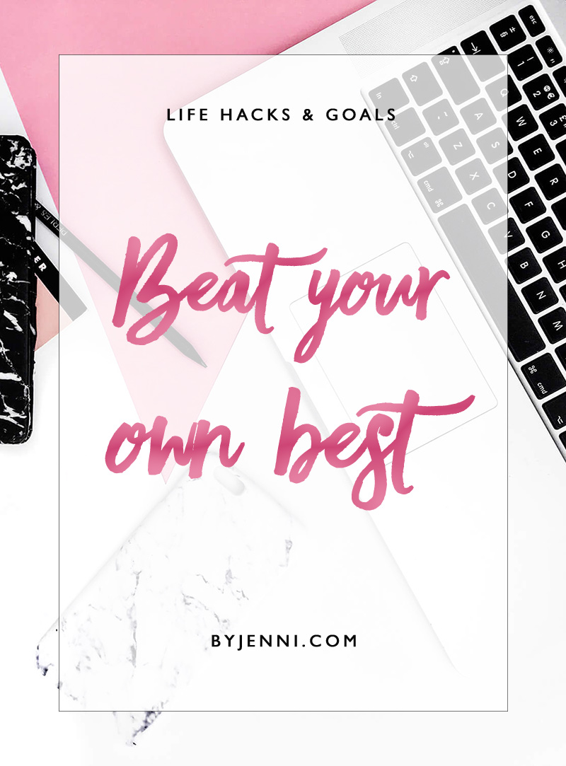 Beat your own best