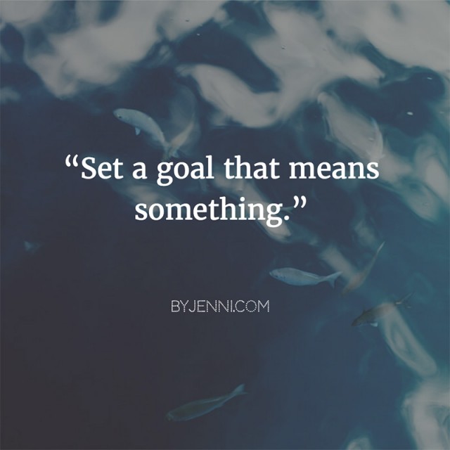 Set a goal